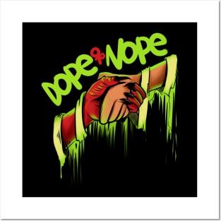 Dope or Nope Posters and Art